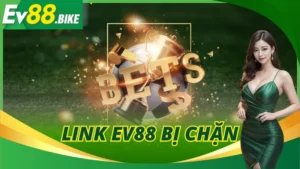 Link Ev88 Bị Chặn